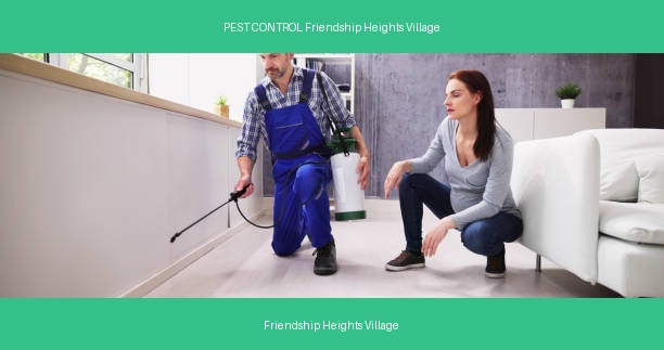 PEST CONTROL Friendship Heights Village